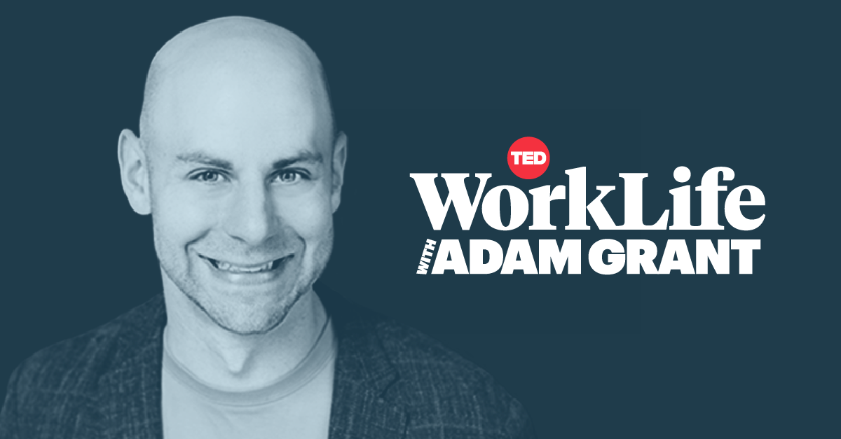 Worklife with Adam Grant Podcast