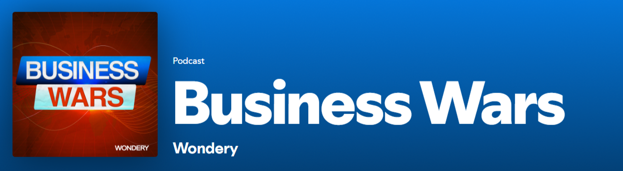 Business Wars Podcast
