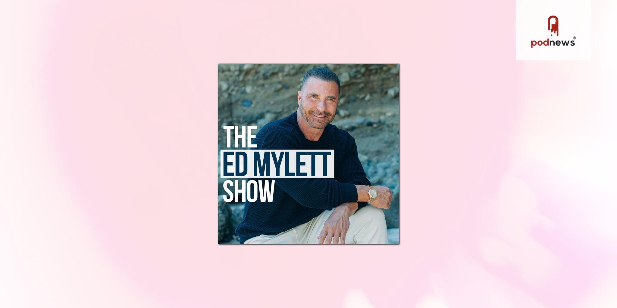 The Ed Mylett Show Podcast