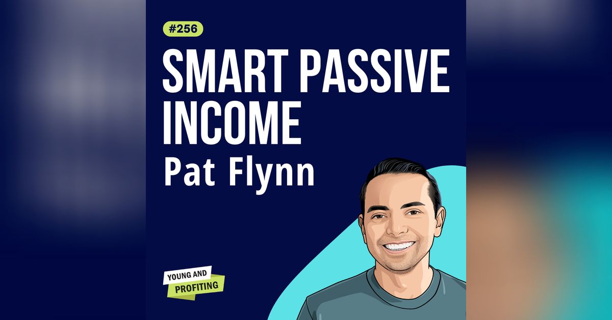 Smart Passive Income with Pat Flynn